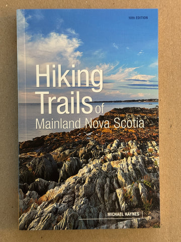 Hiking Trails of Mainland Nova Scotia, 10th edition