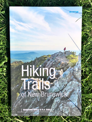 Hiking Trails of New Brunswick - 4th Edition